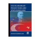 ULUSLARARASI İNSAN HAKLARI SÖZLEŞMELERİ - HAKAN KIRKULAK