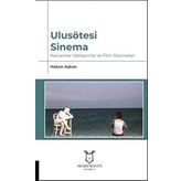 Ulusötesi Sinema - Hakan Aşkan