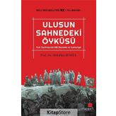 Ulusun Sahnedeki Öyküsü - Abdullah Şengül