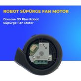 Ümit Maker Dreame D9 Plus Robot Süpürge Fan Motor
