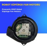 Ümit Maker Proscenic 830P Robot Süpürge Fan Motoru