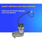 Ümit Maker Roborock E4 Robot Süpürge Ana Fırça Motoru