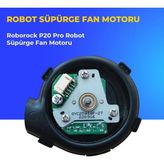 Ümit Maker Roborock P20 Pro Robot Süpürge Fan Motoru