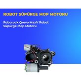 Ümit Maker Roborock Qrevo Maxv Robot Süpürge Mop Motoru