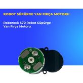 Ümit Maker Roborock S70 Robot Süpürge Yan Fırça Motoru