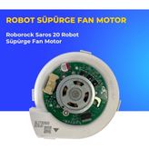 Ümit Maker Roborock Saros 20 Robot Süpürge Fan Motor