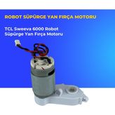 Ümit Maker Tcl Sweeva 6000 Robot Süpürge Yan Fırça Motoru
