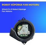 Ümit Maker Wiami Fx-9 Robot Süpürge Fan Motoru