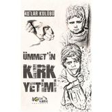 Ümmet’in Kırk Yetimi - kollektif