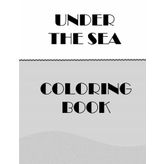 Under The Sea Coloring Book