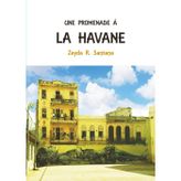 Une promenade à La Havane