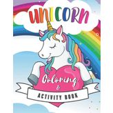 Unicorn Coloring & Activity Book