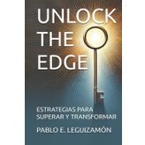 UNLOCK THE EDGE: ESTRATEGIAS PARA SUPERAR Y TRANSFORMAR