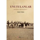 Unutulanlar - Zafer Tekin