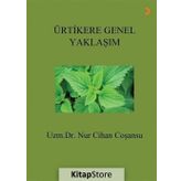 Ürtikere Genel Yaklaşım - Cihan Coşansu
