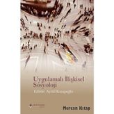 Uygulamalı İlişkisel Sosyoloji - Aytül Kasapoğlu
