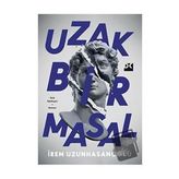 Uzak Bir Masal - İrem Uzunhasanoğlu