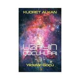 Uzayın Çocukları 3 - Kudret Alkan