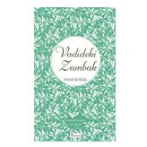 Vadideki Zambak - Honore de Balzac
