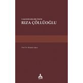 Vakfedilmiş Bir Ömür - Rıza Çöllüoğlu - Mustafa Aşkar