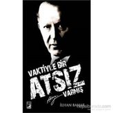 Vaktiyle Bir Atsız Varmış - İlhan Bahar
