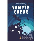 Vampir Çocuk - Bülent Karakaya