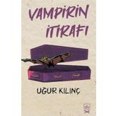 Vampirin İtirafı - Uğur Kılınç
