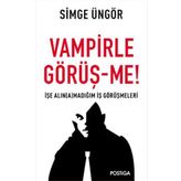 Vampirle Görüş-me - Simge Üngör