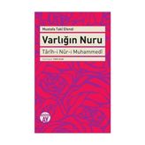 Varlığın Nuru - Mustafa Taki Efendi