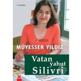 VATAN YAHUT SILIVRI - MÜYESSER YILDIZ