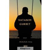 Vatanım Gurbet - Abdullah Ateş