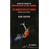 Ve Başka Bir Şey Daha - Eoin Colfer