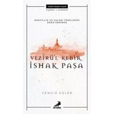 Vezirül Kebir İshak Paşa - Cengiz Güler