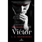 Victor - Katiller Çetesi - J. A. Redmerski