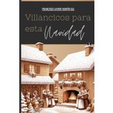 Villancicos para esta Navidad