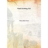 Vitalic breathing.. [Hardcover] Gaines, Thomas Robert. [from old catalog]