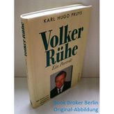 Volker Rühe: Für eine sichere Welt. Ein Porträt