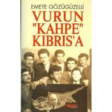 Vurun Kahpe Kıbrısa - Emete Gözügüzelli