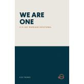 We Are One: A 31-Day Marriage Devotional