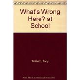 What's Wrong Here? at School