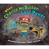 When Charlie McButton Lost Power by Suzanne Collins(2007-09-06)