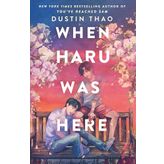 When Haru Was Here: A Novel