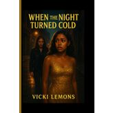 When The Night Turned Cold