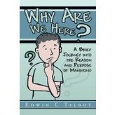 Why Are We Here?