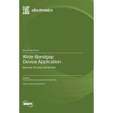 Wide-Bandgap Device Application: Devices, Circuits, and Drivers