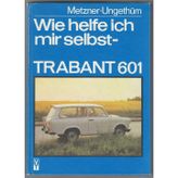 Wie helfe ich mir selbst - Trabant 601