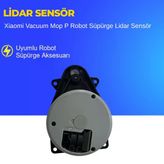 Xiaomi Vacuum Mop P Robot Süpürge Lidar Sensör