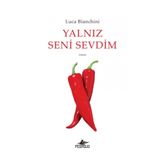 Yalnız Seni Sevdim - Luca Bianchini