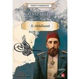 Yalnız Sultan 2. Abdülhamit - Tuna Duran