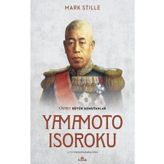 Yamamoto Isoroku - Mark Stille